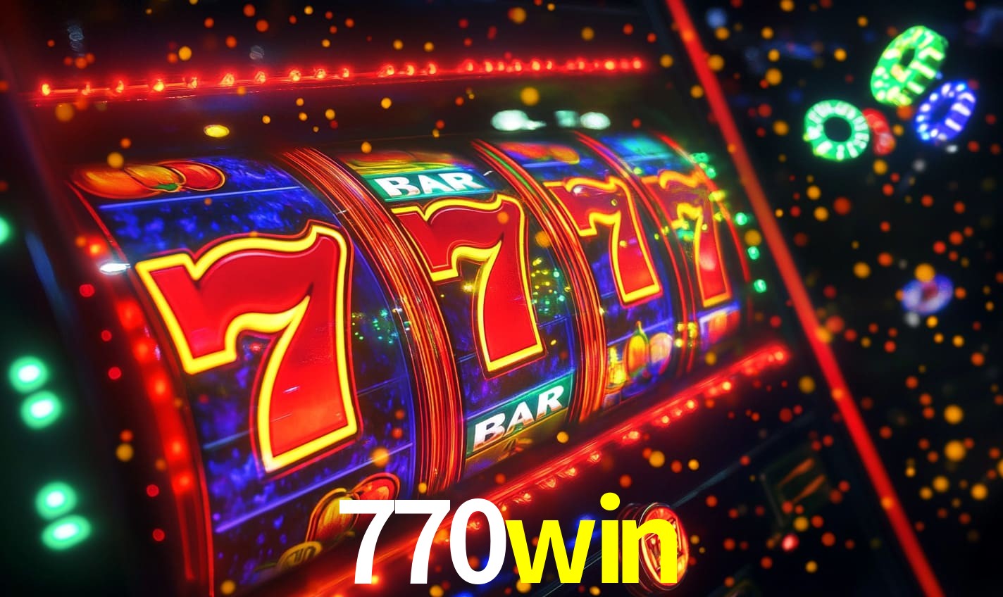 770win: Seu Cassino Premiado com Pagamentos Rápidos
